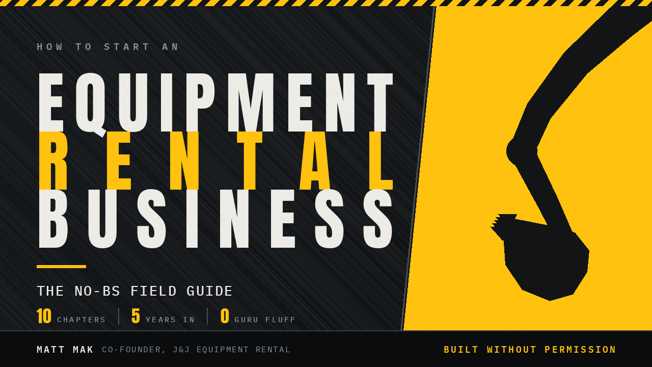 Equipment Rental Business Field Guide